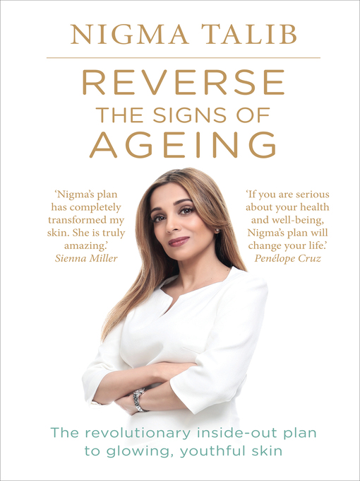 Title details for Reverse the Signs of Ageing by Nigma Talib - Wait list